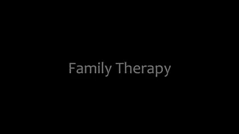 Family Therapy depraved busty bitch