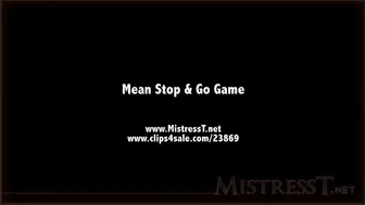 clips4sale Mistress T - mean stop and go game 720p