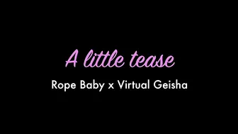 VirtualGeisha  -35 - Strip Tease With Ropebaby