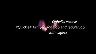 OpheliaLestat cheeky little Tit and foot job