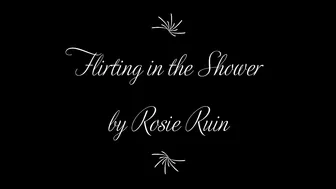 rosieruin Shower Tease