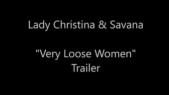 Christina X Very Loose Women Trailer