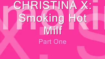 Christina X Milf Smoking Cigar and Pussy Play