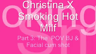 Christina X XXX Deepthroat and Big Facial Cumshot