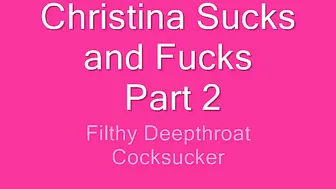 Christina X Christina Sucks and Fucks POV Part 2