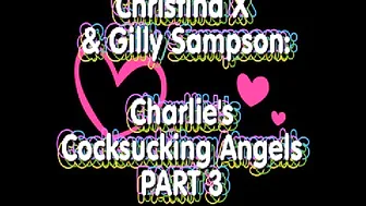 Christina X 2 Cock Sucking Angels Part 3