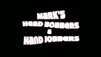 MARKS HEAD BOBBERS AND HAND JOBBERS _ Blown By Jada &_40