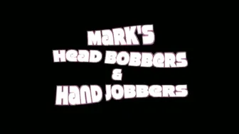 MARKS HEAD BOBBERS AND HAND JOBBERS _ Stepsister sucks cock while brother watches &_40
