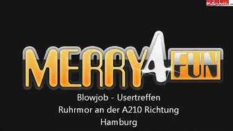 Merry4Fun - Blowjob-Usertreffen Ruhrmor an der A210 Richtung Hamburg mit Kieler24