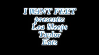 iwantfeet-lea-sleeps-taylor-eats2 20p