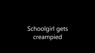 Lara Loxley _37 Schoolgirl Gets Massive Creampie