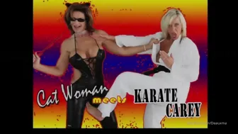 deauxma 2.50.8202 105.07.5115 Video catwoman vs Karate Carey