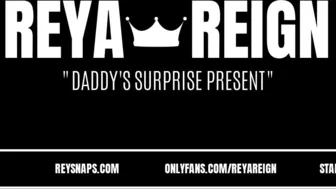 Daddys Surprise Present